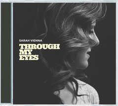 Sarah Vienna - Through my Eyes Through my Eyes