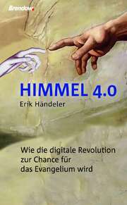 Erik Händeler - Himmel 4.0 Himmel 4.0