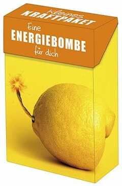 Kraftpaket "Eine Energiebombe für dich"
