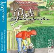 Daniel Kopp - Anneli Klipphahn - Paolo - Der GerümpelSchatzKlau - Hörbuch MP3 Paolo - Der GerümpelSchatzKlau - Hörbuch MP3