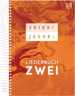 Feiert Jesus! 2 - Ringbuch Feiert Jesus! 2 - Ringbuch