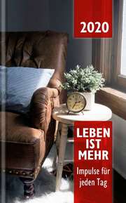 Leben ist mehr 2020 - Buchkalender Leben ist mehr 2020 - Buchkalender