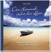 Sören Kahl - Der Himmel steht dir offen Der Himmel steht dir offen