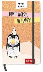 Don't worry, be happy 2020 - Taschenkalender Don't worry, be happy 2020 - Taschenkalender