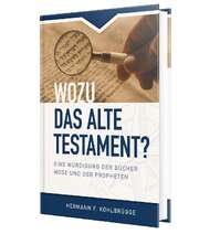 Hermann F. Kohlbrügge - Wozu das Alte Testament? Wozu das Alte Testament?