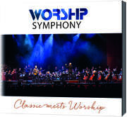 Worship Symphony - Classic Meets Worship Classic Meets Worship
