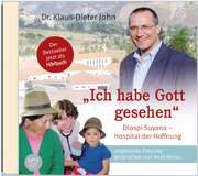 Klaus-Dieter John - Ich habe Gott gesehen - Hörbuch Ich habe Gott gesehen - Hörbuch