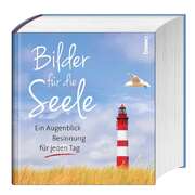 Bilder für die Seele Bilder für die Seele