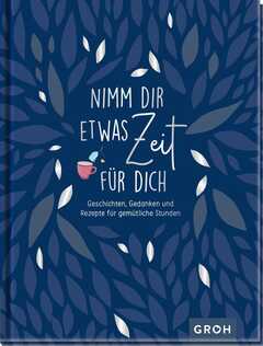 Nimm dir etwas Zeit für dich