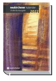 Annegret Puttkammer - Ralf Marschner - Samuel Lutz - Neukirchener Buchkalender 2022 - Großdruck Neukirchener Buchkalender 2022 - Großdruck