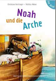 Mathias Weber - Noah und die Arche Noah und die Arche
