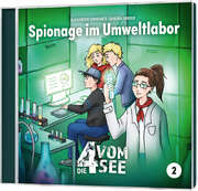Sandra Binder - Alexander Lombardi - Gregor Breier - Die 4 vom See - CD: Spionage im Umweltlabor - - Die 4 vom See CD: Spionage im Umweltlabor - - Die 4 vom See