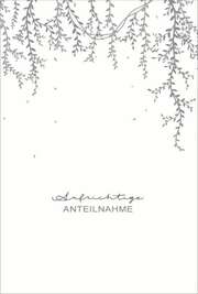 Faltkarte "Aufrichtige Anteilnahme" Faltkarte "Aufrichtige Anteilnahme"