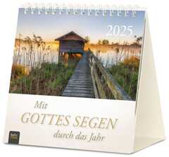 Mit Gottes Segen durch das Jahr 2025 Mit Gottes Segen durch das Jahr 2025