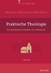 Helge Stadelmann - Philipp Bartholomä - Stefan Schweyer - Praktische Theologie Praktische Theologie