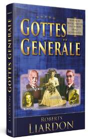 Roberts Liardon - Gottes Generäle - Band 1 Gottes Generäle - Band 1