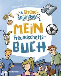 Christina Herr - Joy Katzmarzik - Die Strandspürnasen - Mein Freundschaftsbuch Die Strandspürnasen - Mein Freundschaftsbuch