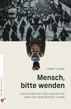 Jimmy Hong - Mensch, bitte wenden Mensch, bitte wenden