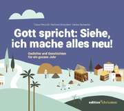 Andrea Schneider - Stefanie Schardien - Tobias Petzoldt - Gott spricht: Siehe, ich mache alles neu! 2026 Gott spricht: Siehe, ich mache alles neu! 2026