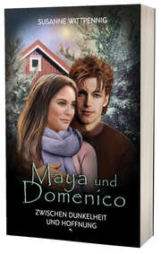 Maya und Domenico - Zwischen Dunkelheit und Hoffnung (11)