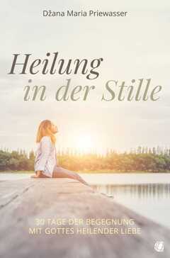 Heilung in der Stille