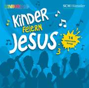 CD: Kinder feiern Jesus 3