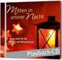 Fermate - Playback-CD: Mitten in unsrer Nacht Playback-CD: Mitten in unsrer Nacht