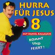 CD: Hurra für Jesus 8 - Kommt und feiert!