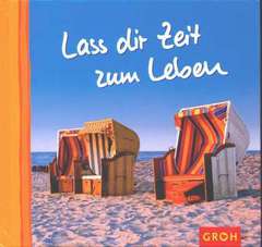 Susanne Vierthaler - Lass dir Zeit zum Leben Lass dir Zeit zum Leben