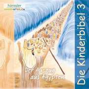 Die Kinderbibel 3 Die Kinderbibel 3