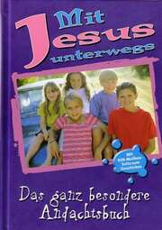 Kinder Evangelisations Bewegung - Susanne Malessa - Mit Jesus unterwegs Mit Jesus unterwegs
