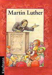 Elke Junker - Stefan Horst - Renate Schupp - Martin Luther Martin Luther