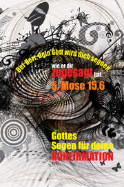 Faltkarte "Gottes Segen für deine Konfirmation - Der Herr, dein Gott..." - 5 Stü Faltkarte "Gottes Segen für deine Konfirmation - Der Herr, dein Gott..." - 5 Stü