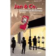 David Hollenstein - Jan & Co. - Verdacht im Modehaus (1) Jan & Co. - Verdacht im Modehaus (1)