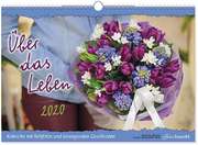 Über das Leben 2020 - Wandkalender Über das Leben 2020 - Wandkalender