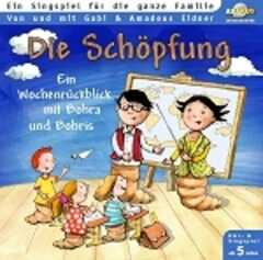 Amadeus Eidner - Gabi Eidner - Die Schöpfung - Singspiel Die Schöpfung - Singspiel