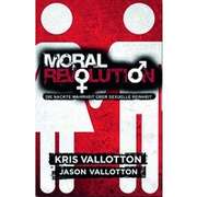 Kris Vallotton - Jason Vallotton - Jutta Dausch - Moral Revolution Moral Revolution