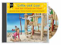 CD: Lotta und Luis und der Urlaub am Meer