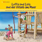 CD: Lotta und Luis und der Urlaub am Meer