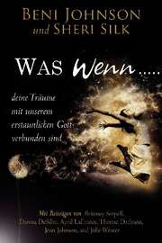 Beni Johnson - Sheri Silk - Was wenn... Was wenn...