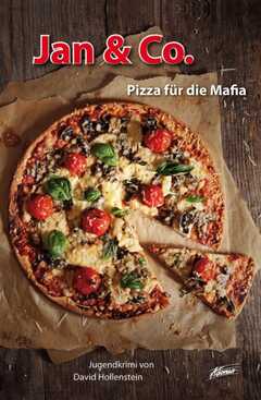 Jan & Co. - Pizza für die Mafia (6)
