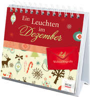 Ein Leuchten im Dezember Ein Leuchten im Dezember