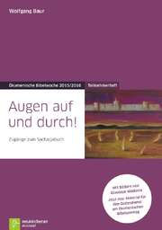 Wolfgang Baur - Augen auf und durch! - Teilnehmerheft Augen auf und durch! - Teilnehmerheft