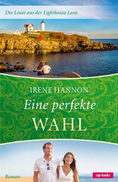 Antje Balters - Irene Hannon - Eine perfekte Wahl Eine perfekte Wahl
