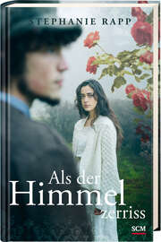 Stephanie Rapp - Als der Himmel zerriss Als der Himmel zerriss