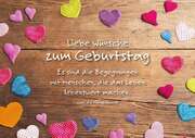 Liebe Wünsche zum Geburtstag - Faltkarte Liebe Wünsche zum Geburtstag - Faltkarte