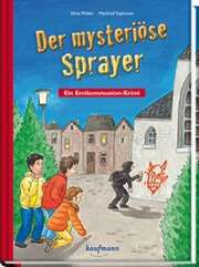 Manfred Tophoven - Silvia Möller - Der mysteriöse Sprayer Der mysteriöse Sprayer